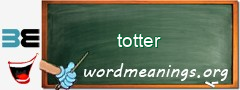 WordMeaning blackboard for totter